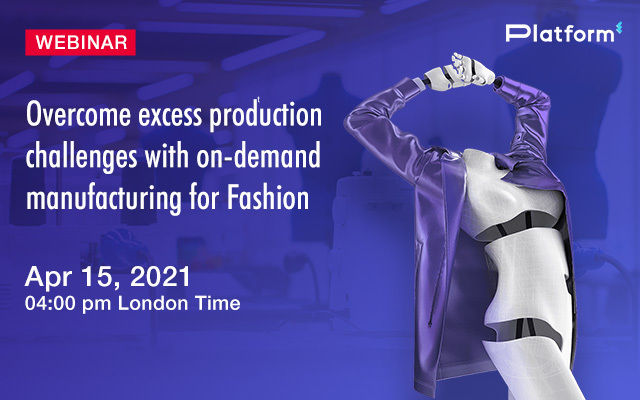 Overcome excess production challenges with on-demand manufacturing for Fashion